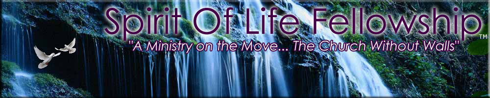 Spirit Of Life Fellowship&trade;